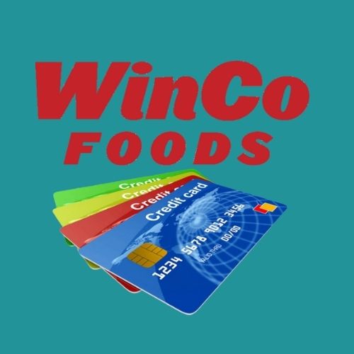 Does WinCo Foods Takes Credit?