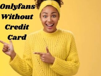 How To Pay For Onlyfans Without Credit Card