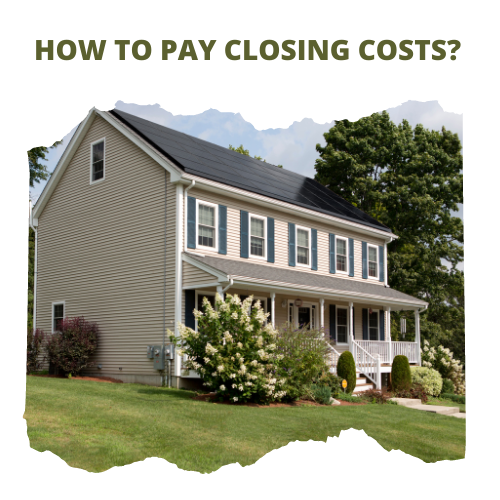 How to pay closing costs