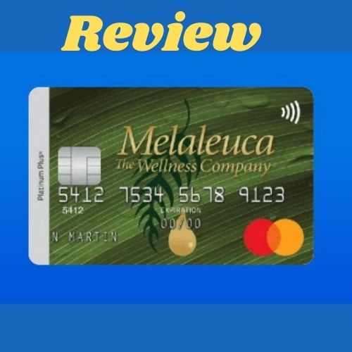 Melaleuca Credit Card Review