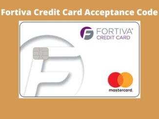 Fortiva Credit Card Acceptance Cod