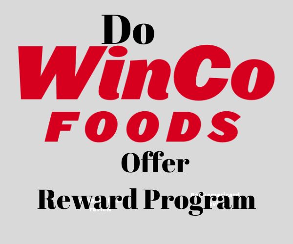 Does Winco Have A Rewards Program