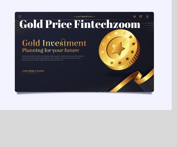 Gold Price Fintechzoom