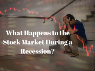 What Happens to the Stock Market During a Recession?