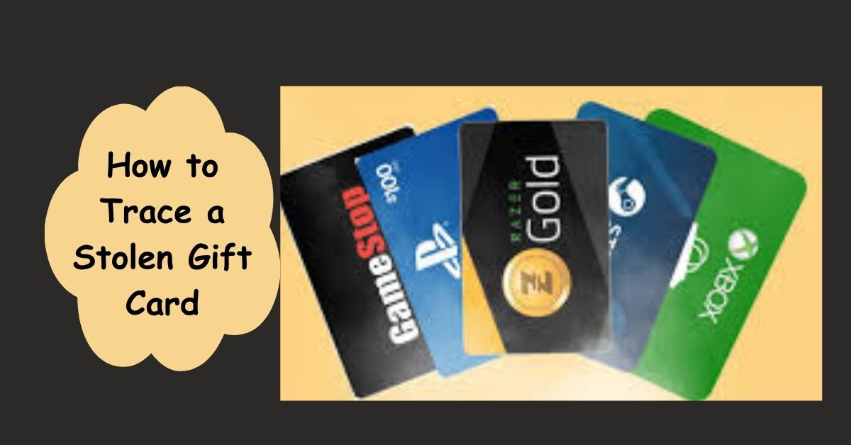How to Trace a Stolen Gift Card