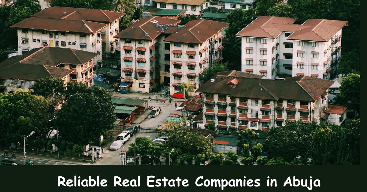 Reliable Real Estate Companies in Abuja