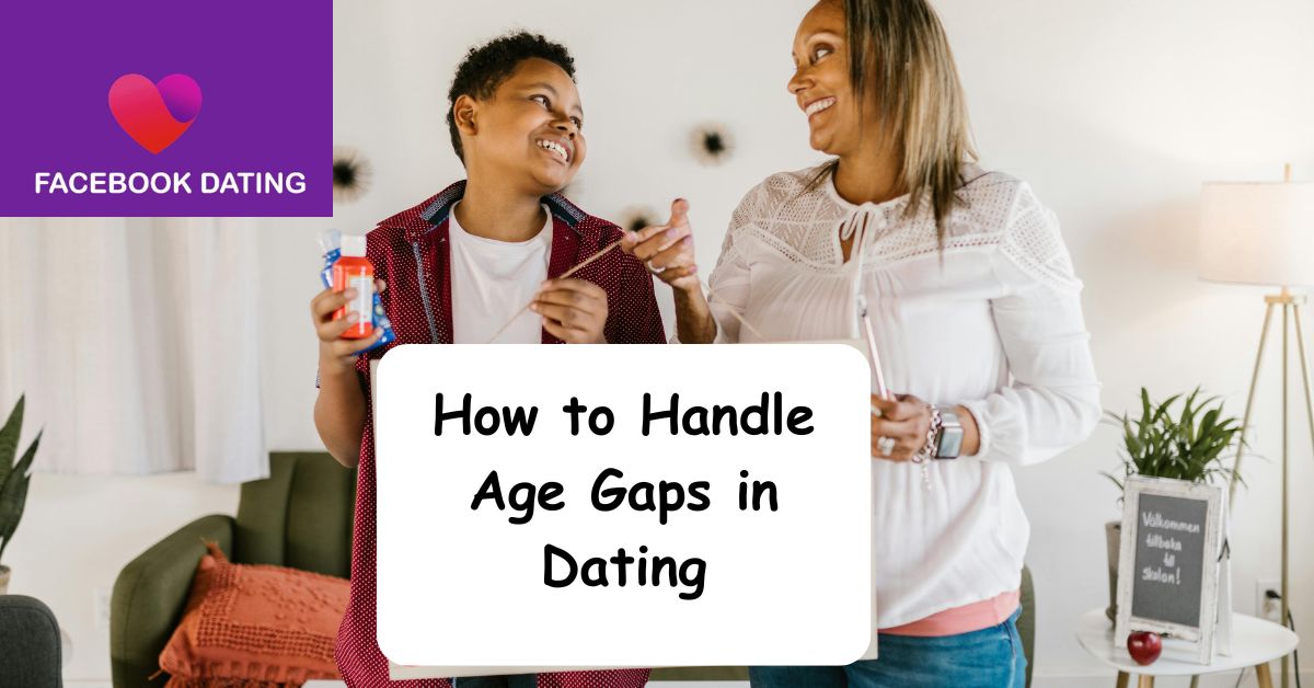 How to Handle Age Gaps in Dating